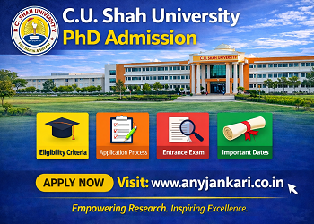 C.U. Shah University PhD Admission 2026: Apply, Fees & Syllabus