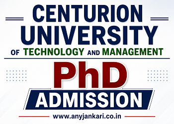 Centurion University (CUTM) PhD Admission 2026: Apply Online, Fees, Dates