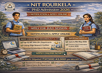 NIT Rourkela PhD Admission 2026: Notification & Apply Online